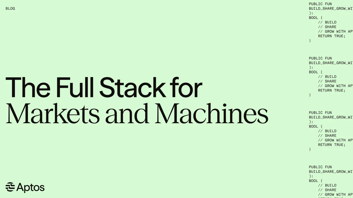 Aptos card: "The Full Stack for Markets and Machines"