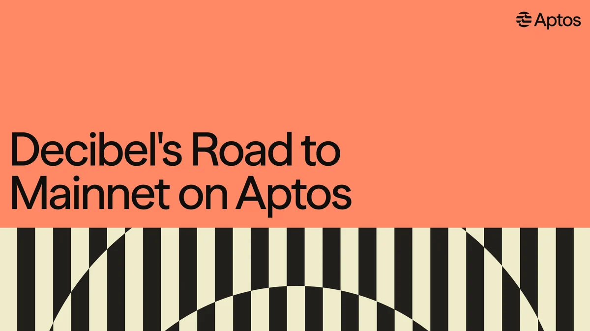 Aptos news card on coral: 'Decibel's Road to Mainnet on Aptos'
