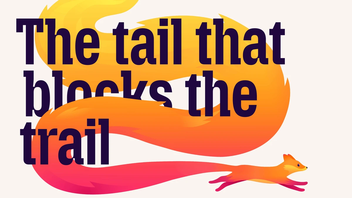 Firefox poster: 'The tail that blocks the trail'