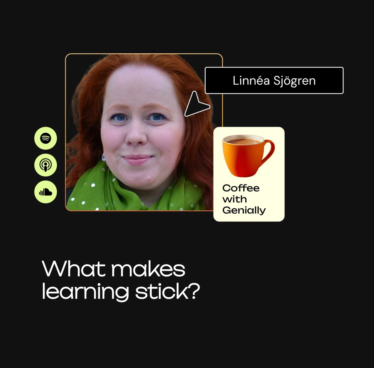 Genially card: 'What makes learning stick?'
