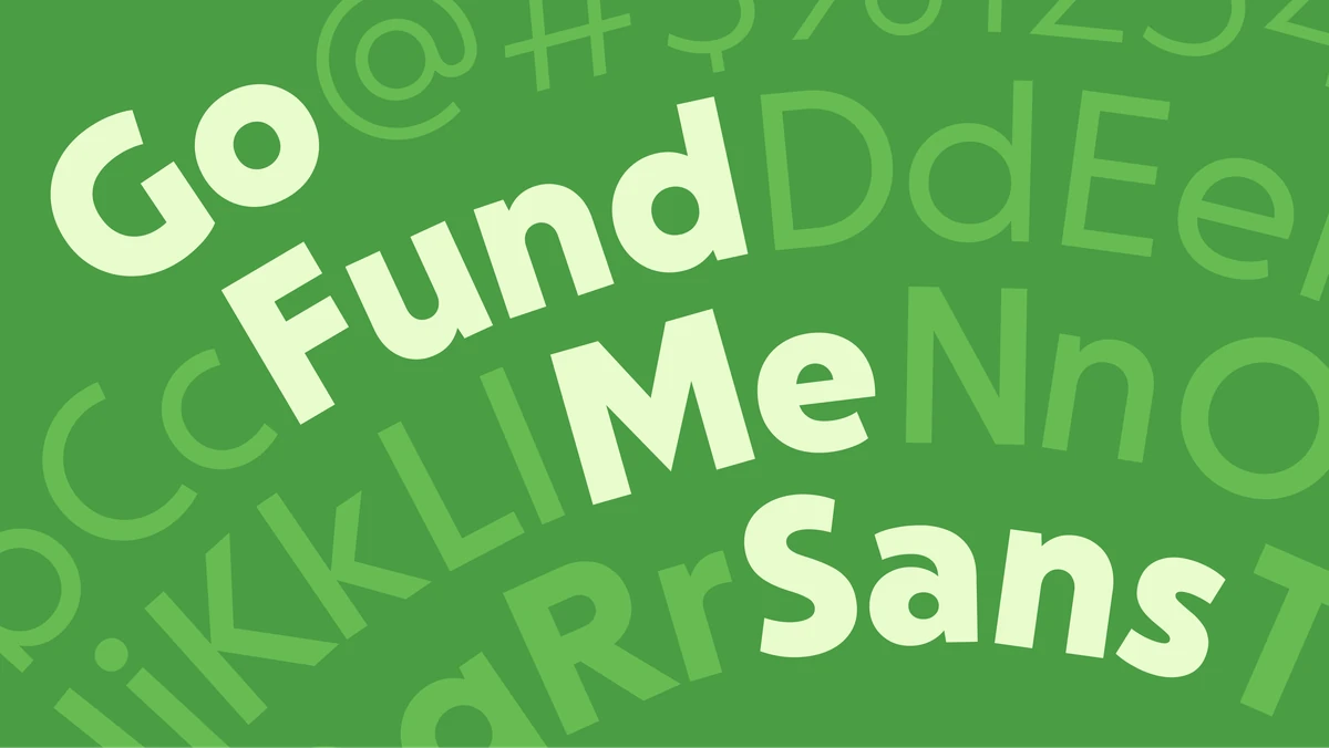 'Go Fund Me Sans' typeface lettering on green