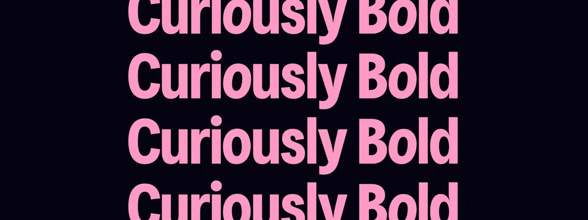 'Curiously Bold' repeated in Klarna Title in pink on black