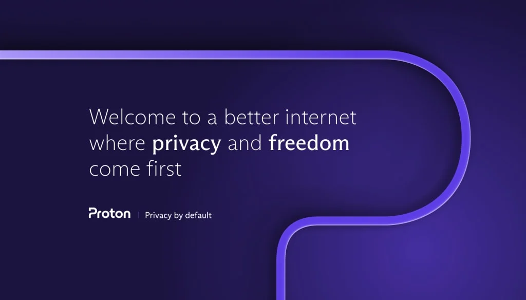 Proton banner: 'Welcome to a better internet…'