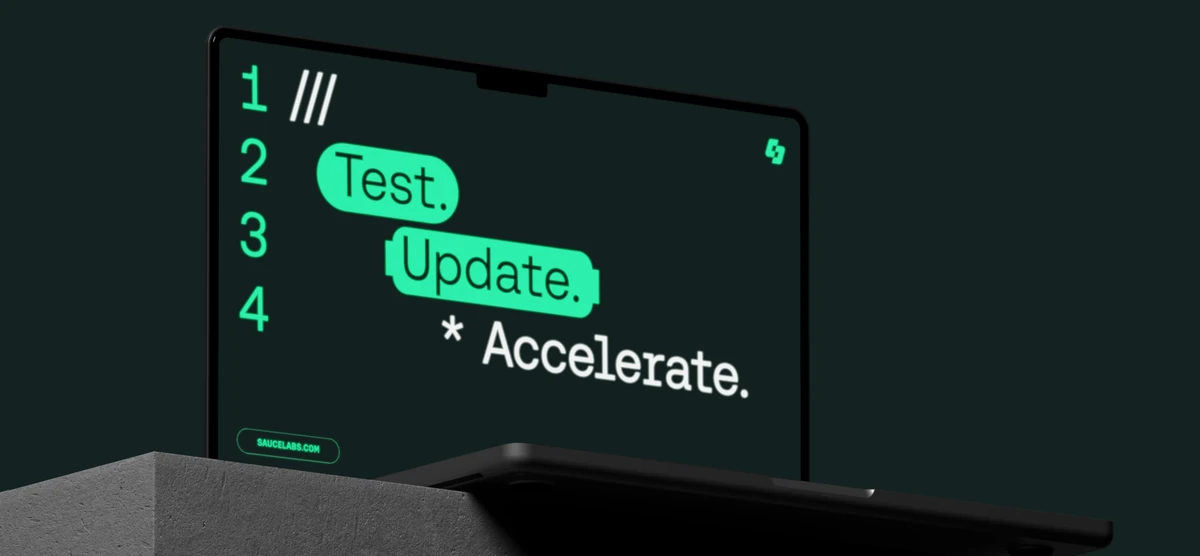 Laptop showing Sauce Labs: 'Test. Update. Accelerate.'