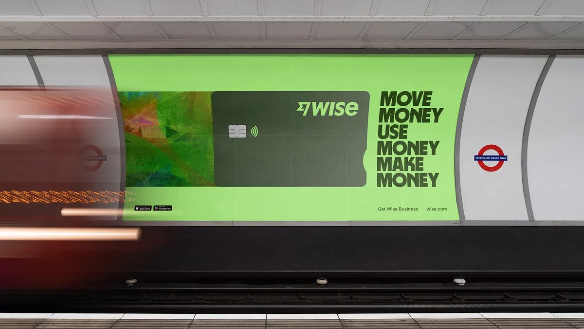 Wise ad in a London Underground station: 'Move money like money'